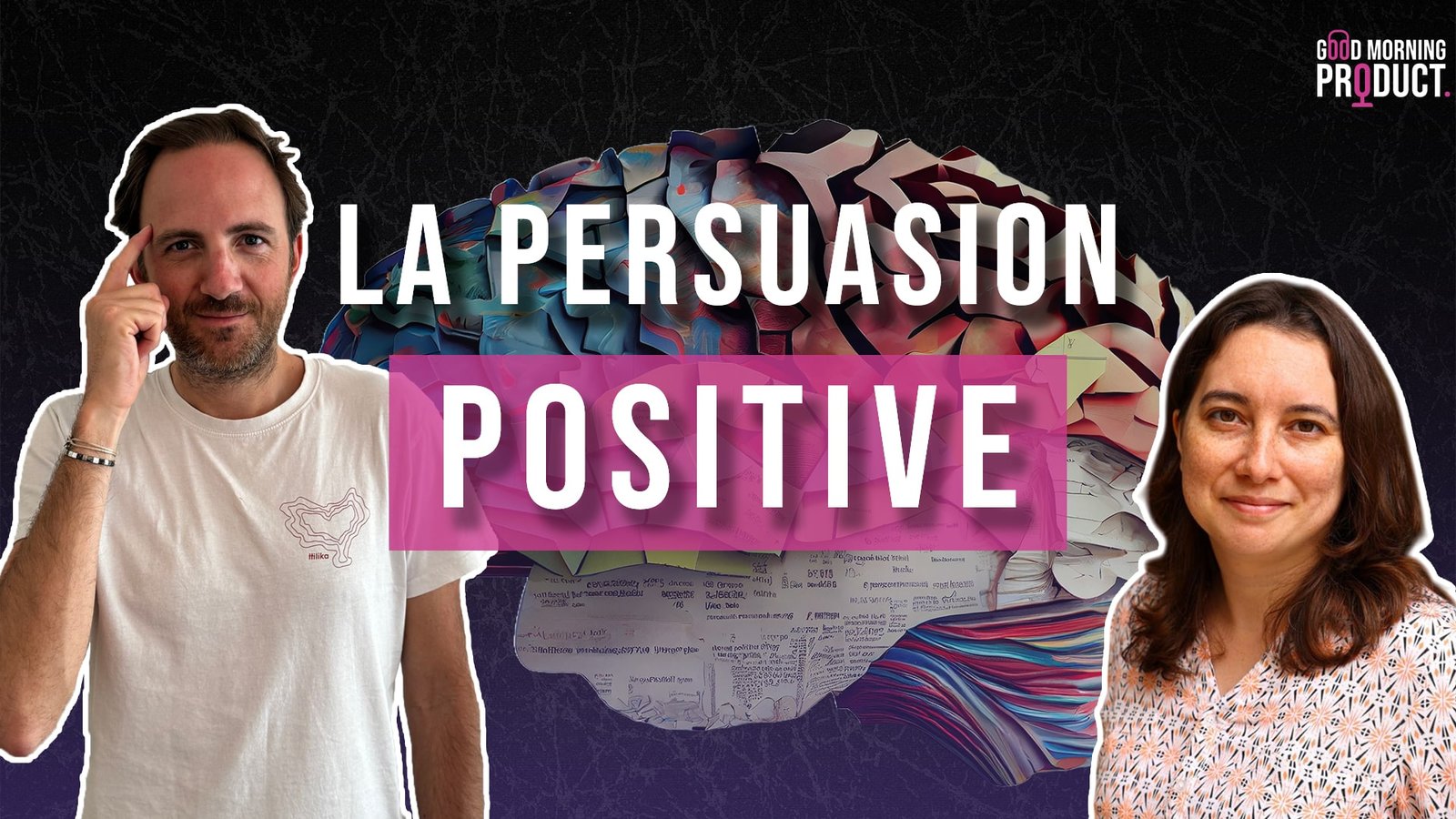 Podcast Good Morning Product : Shirley Chantraine